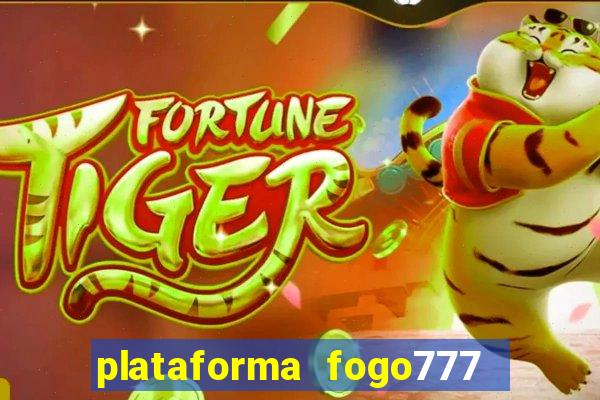 plataforma fogo777    confi  vel